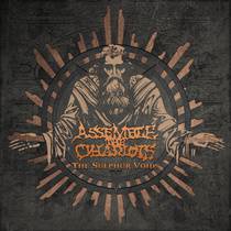 Assemble The Chariots : The Sulphur Voids